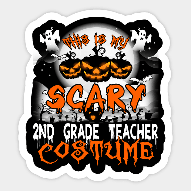 This is My Scary 2nd Grade Teacher Costume Halloween Sticker by danieldamssm
